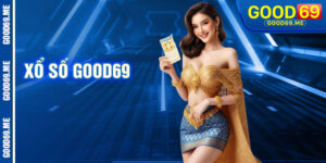 Xổ Số Good69